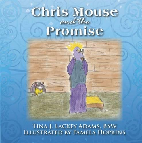 Chris Mouse and the Promise