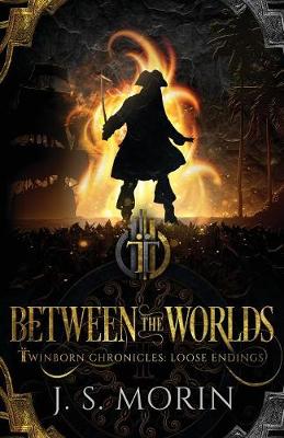 Between the Worlds