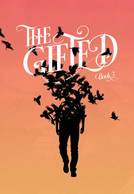The Gifted Volume 3