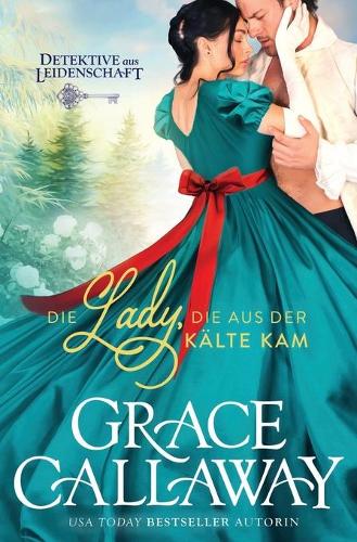 The Lady Who Came in from the Cold / Die Lady, die aus der Kälte kam