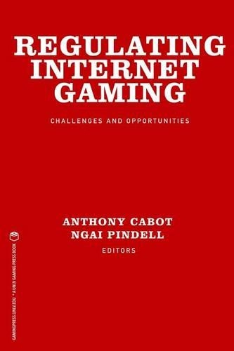 Regulating Internet Gaming