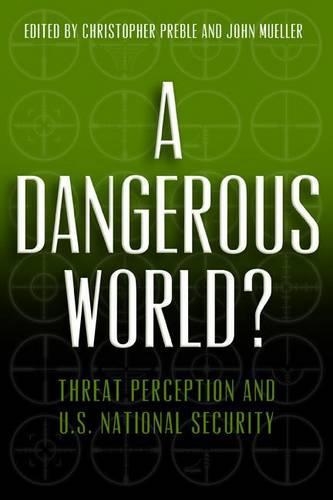 A Dangerous World?