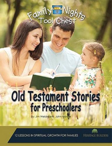 Family Nights Tool Chest: Old Testament Stories for Preschoolers