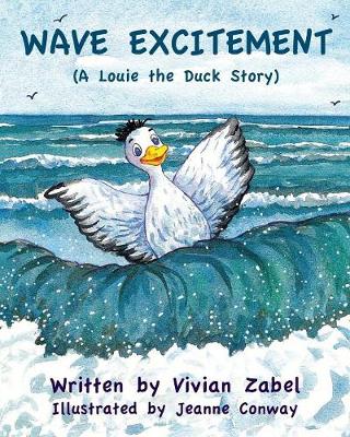 Wave Excitement (A Louie the Duck Story)