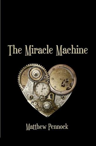 The Miracle Machine