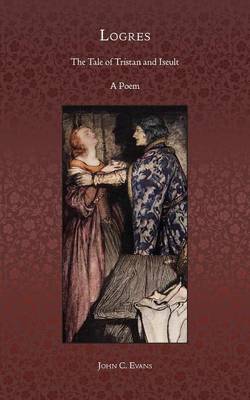 Logres-A Tale of Tristan and Iseult