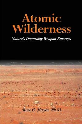 Atomic Wilderness