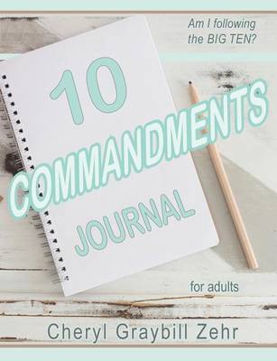 TEN COMMANDMENTS JOURNAL, Basic, for adults