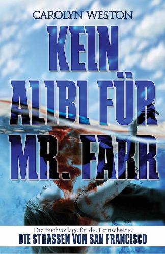 Kein Alibi fur Mr Farr