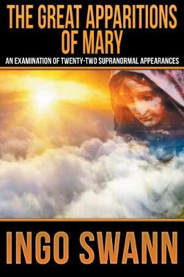 The Great Apparitions of Mary