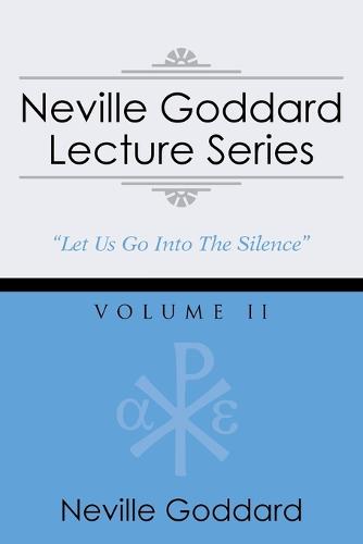 Neville Goddard Lecture Series, Volume II