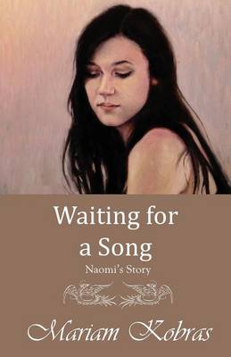 Waiting for a Song, Naomi's Story