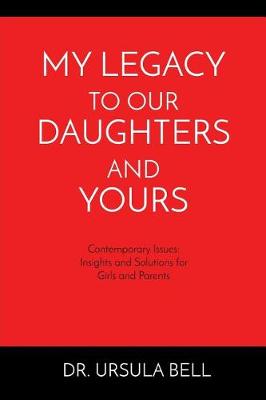 My Legacy To Our Daughters And Yours