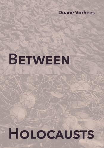 Between Holocausts
