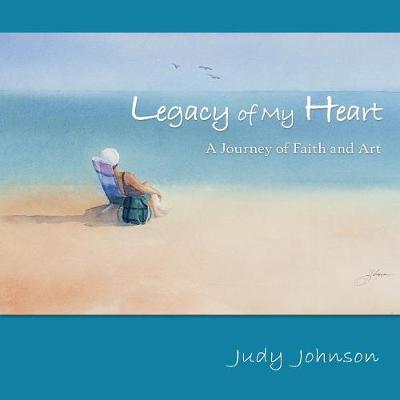 Legacy of My Heart