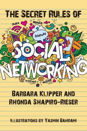 The Secret Rules of Social Networking