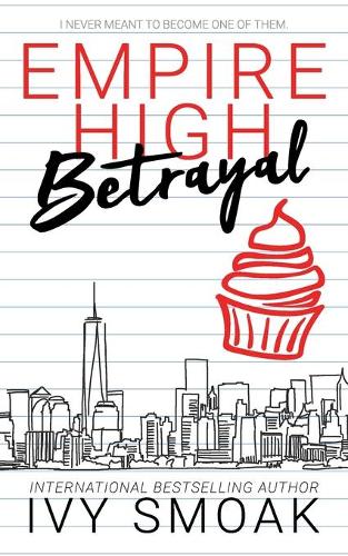 Empire High Betrayal