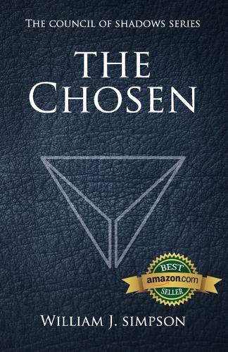 The Chosen (Council of Shadows Series, Book One)
