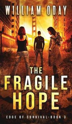 The Fragile Hope