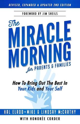 The Miracle Morning for Parents and Families