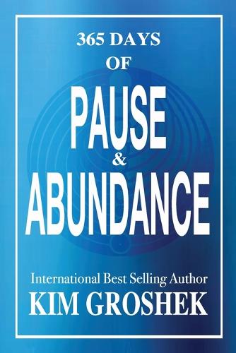 365 Days of Pause & Abundance