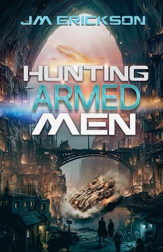 Hunting Armed Men