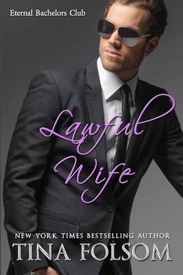 Lawful Wife (Eternal Bachelors Club #3)
