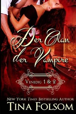 Der Clan der Vampire (Venedig 1 & 2)