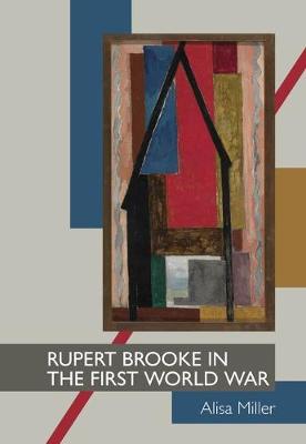 Rupert Brooke in the First World War