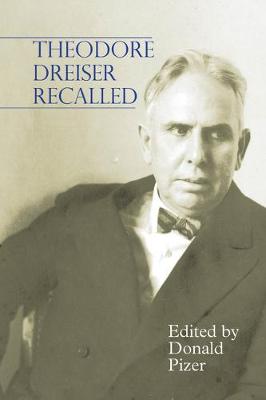 Theodore Dreiser Recalled