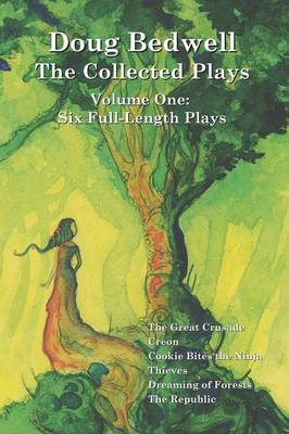 Doug Bedwell - The Collected Plays