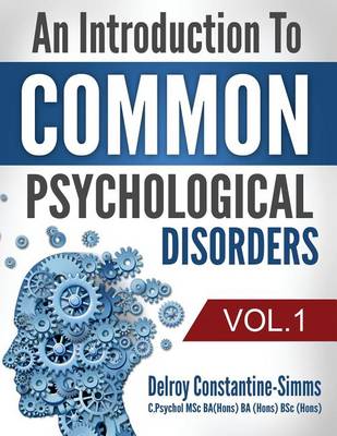 An Introduction To Common Psychological Disorders
