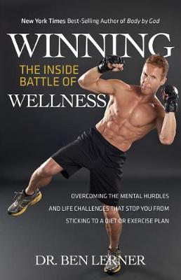 Winning the Inside Battle of Wellness