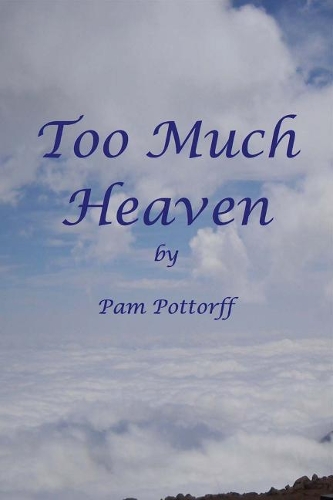 Too Much Heaven