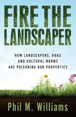 Fire the Landscaper