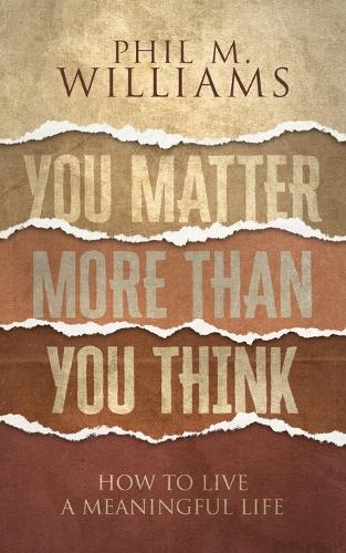 You Matter More Than You Think