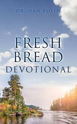 Fresh Bread Devotional