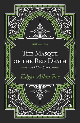 The Masque of the Red Death and Other Stories