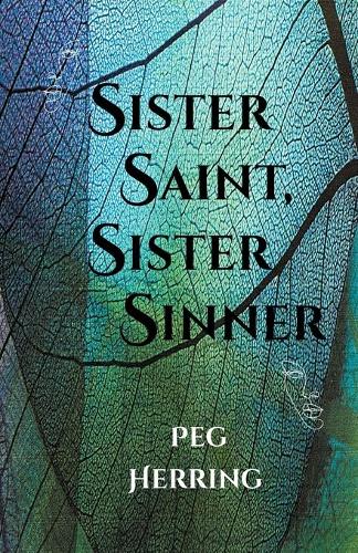 Sister Saint, Sister Sinner