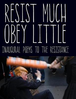Resist Much / Obey Little