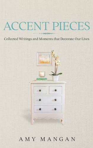Accent Pieces