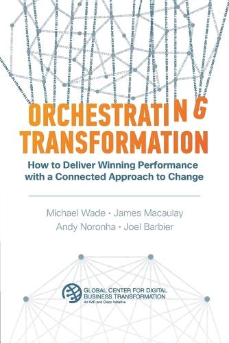 Orchestrating Transformation