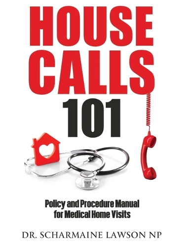 Housecalls 101