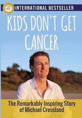 Kids Don't Get Cancer
