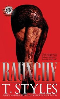 Raunchy (the Cartel Publications Presents)