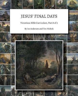Jesus' Final Days