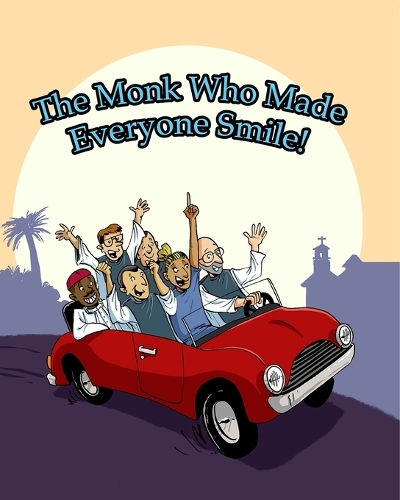 The Monk Who Made Everyone Smile!