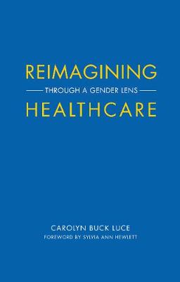 Reimagining Healthcare