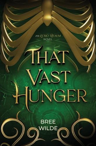 That Vast Hunger