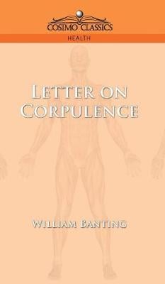Letter on Corpulence